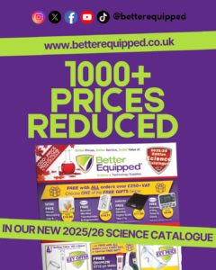1000+ Prices Reduced in our NEW 2025/26 Science Catalogue!